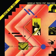 Buy Back Up Dos Mexican Tecno Pop 1982-1989