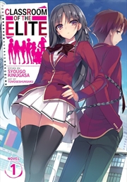 Buy Classroom of the Elite (Light Novel) Vol. 1