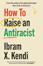 Buy How To Raise an Antiracist