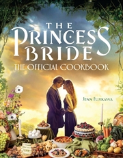 Buy Princess Bride: The Official Cookbook
