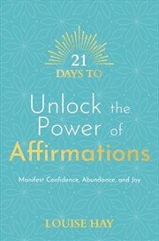 Buy 21 Days to Unlock the Power of Affirmations