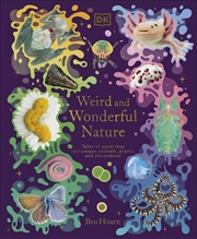 Buy Weird and Wonderful Nature