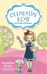 Buy Clementine Rose and the Bake-Off Dilemma 14