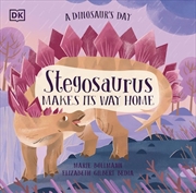 Buy Dinosaur's Day: Stegosaurus Makes Its Way Home
