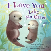 Buy I Love You Like No Otter
