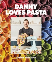 Buy Danny Loves Pasta