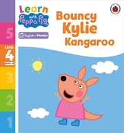 Buy Learn With Peppa Phonics Level 4 Book 20 - Bouncy Kylie Kangaroo (Phonics Reader)
