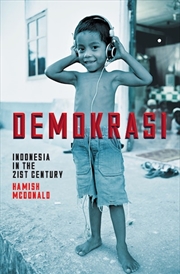 Buy Demokrasi: Indonesia in the 21st Century