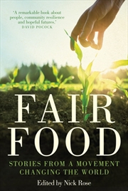 Buy Fair Food: Stories from a Movement Changing the World