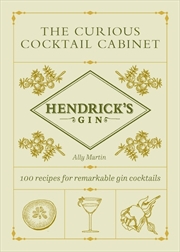 Buy Hendrick's Gin's The Curious Cocktail Cabinet