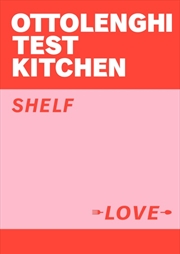 Buy Ottolenghi Test Kitchen: Shelf Love