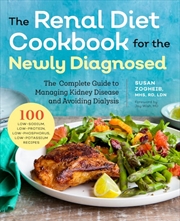 Buy Renal Diet Cookbook For The Newly Diagnosed