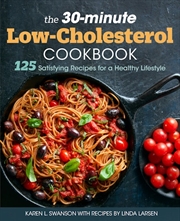 Buy 30-Minute Low Cholesterol Cookbook