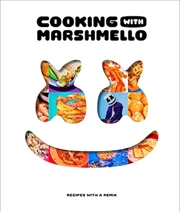 Buy Cooking with Marshmello: Recipes with a Remix