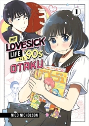 Buy My Lovesick Life as a '90's Otaku 1