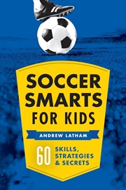 Buy Soccer Smarts for Kids