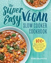 Buy Super Easy Vegan Slow Cooker Cookbook
