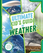 Buy Ultimate Kid's Guide to Weather