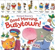 Buy Richard Scarry's Good Morning Busytown!
