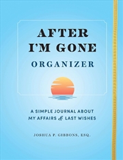 Buy After I'm Gone Organizer