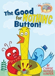 Buy Good for Nothing Button!