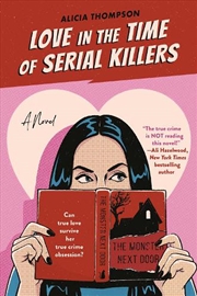 Buy Love in the Time of Serial Killers