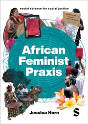 Buy African Feminist Praxis: Cartographies Of Liberatory Worldmaking
