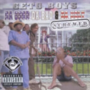 Buy Da Good Da Bad And Da Ugly: Chopped And Screwed