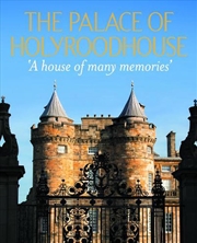 Buy The Palace Of Holyroodhouse