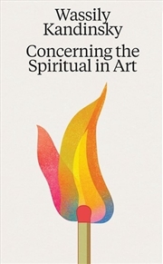 Buy Wassily Kandinsky: Concerning The Spiritual In Art