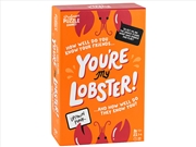 Buy You're My Lobster