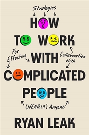 Buy How To Work With Complicated People