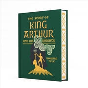 Buy The Story Of King Arthur And His Knights