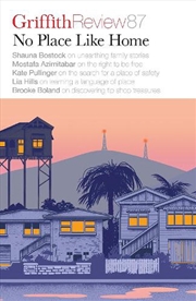 Buy Griffith Review 87: No Place Like Home