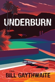 Buy Underburn A Novel