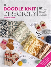 Buy Doodle Knit Directory - 200 Playful Colorwork Motifs For Knitted Accessories