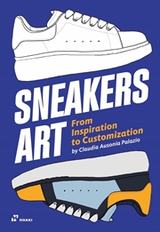 Buy Sneakers Art - From Inspiration to Customization