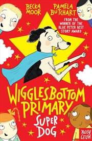 Buy Super Dog! (Wigglesbottom Primary)