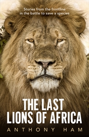 Buy The Last Lions Of Africa