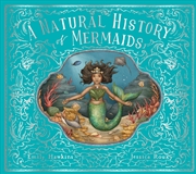 Buy A Natural History Of Mermaids