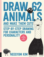 Buy Draw 62 Animals and Make Them Cute