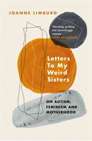Buy Letters To My Weird Sisters