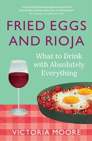 Buy Fried Eggs and Rioja