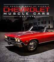 Buy The Complete Book Of Classic Chevrolet Muscle Cars