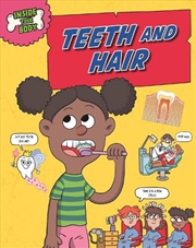 Buy Inside Your Body: Teeth And Hair