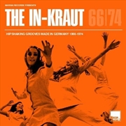 Buy In-Kraut: Hip Shaking Grooves Made 1966-1974