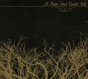 Buy If These Trees Could Talk Ep