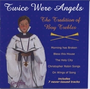 Buy Twice Were Angels: Tradition Of Boy Trebles 2