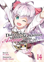 Buy Didnt I Say To Make My Abilities Average