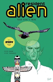 Buy Resident Alien Volume 6 Your Rides Here